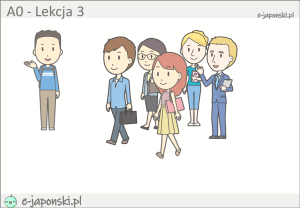 japoński dla początkujących a0, lekcja 3