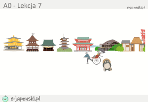 japoński dla początkujących a0, lekcja 7